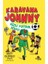 Karavana Johnny Gizli Futbol Dehası 1