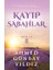 Kayıp Sabahlar 1