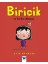 Biricik ve Harika Dünyası 1