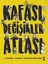 Kafası Değişikler Atlası (Ciltli) 1