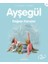 Ayşegül Serisi 16 - Doğayı Koruyor 1