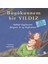 Büyükannem Bir Yıldız-Ilk Okuma Kitaplarım 1