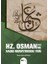 Hz. Osman ve Hadis Rivayetindeki Yeri 1
