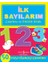 Ilk Sayılarım - Çıkartma ve Etkinlik Kitabı 1