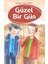 Güzel Bir Gün 1
