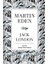 Martin Eden - Bez Cilt 1