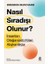Nasıl Sıradışı Olunur? - Insanları Olağanüstü Kılan Alışkanlıklar 1