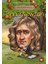 Kim Kimdi? Serisi - Isaac Newton 1