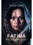 Fatima - Anne, Ölünce De Acıkır Mı Insan? 1