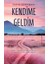 Kendime Geldim 1