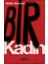 Bir Kadın 1