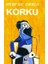 Korku 1