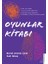 Oyunlar Kitabı 1