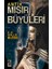 Antik Mısır Büyüleri 1
