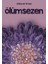 Ölümsezen 1