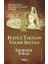 Hatice Tarhan Valide Sultan 1