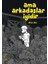 Ama Arkadaşlar Iyidir 1