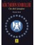 Kök Tarihin Sembolleri - Üst Akıl Savaşları 1