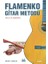 Flamenko Gitar Metodu Hola Flamenko 1