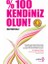 %100 Kendiniz Olun! 1