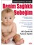 Benim Sağlıklı Bebeğim 1