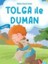 Tolga Ile Duman 1