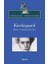 Kierkegaard Birey ve Varoluş Üzerine 1