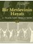 Bir Mevlevinin Hayatı 17. Yüzyılda Sufilik Öğretisi ve Ayinleri 1