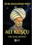 Bilim Adamlarımız Serisi - Ali Kuşçu 1