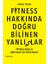Fitness Hakkında Doğru Bilinen Yanlışlar 1