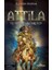 Attila ve Hun Imparatorluğu 1