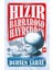 Hızır Barbaroşo Hayreddin 1