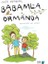 Babamla Ormanda 1