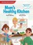 Mom's Healthy Kitchen 1