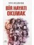 Bir Hayatı Okumak 1