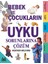 Bebek ve Çocukların Uyku Sorunlarına Çözüm 1