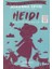 Heidi - Iş Çocuk Klasikleri - Kısaltılmış Metin 1