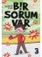 Bir Sorum Var 3 - Neden? 1