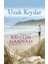 Uzak Kıyılar 1