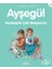 Ayşegül Serisi 01 - Kardeşimi Çok Seviyorum 1