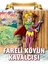 Fareli Köyün Kavalcısı - Bugünün Çocuklarına Masallar 1