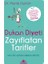 Dukan Diyeti Zayıflatan Tarifler 1