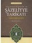 Yüce Hakikatler ve Şazeliyye Tarikatı 1
