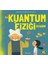 Ilk Kuantum Fiziği Kitabım (Ciltli) 1