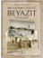 Bir Meydan Öyküsü Beyazıt 1914-1964 1