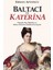 Baltacı ve Katerina 1