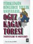 Türklüğün Binlerce Yıllık Anayasası - Oğuz Kağan Töresi 1