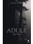 Adule - Düş ve Ölüm 1