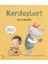 Kardeşler! 1