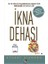Ikna Dehası 1